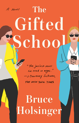 The Gifted School:  A Novel
